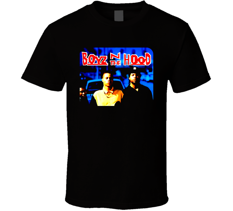 Boyz N The Hood Movie T Shirt 