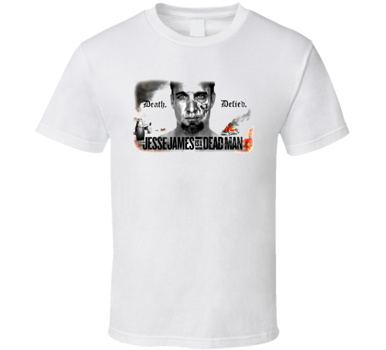 Jesse James Is A Dead Man T Shirt Jesse James Is A Dead Man T Shirt