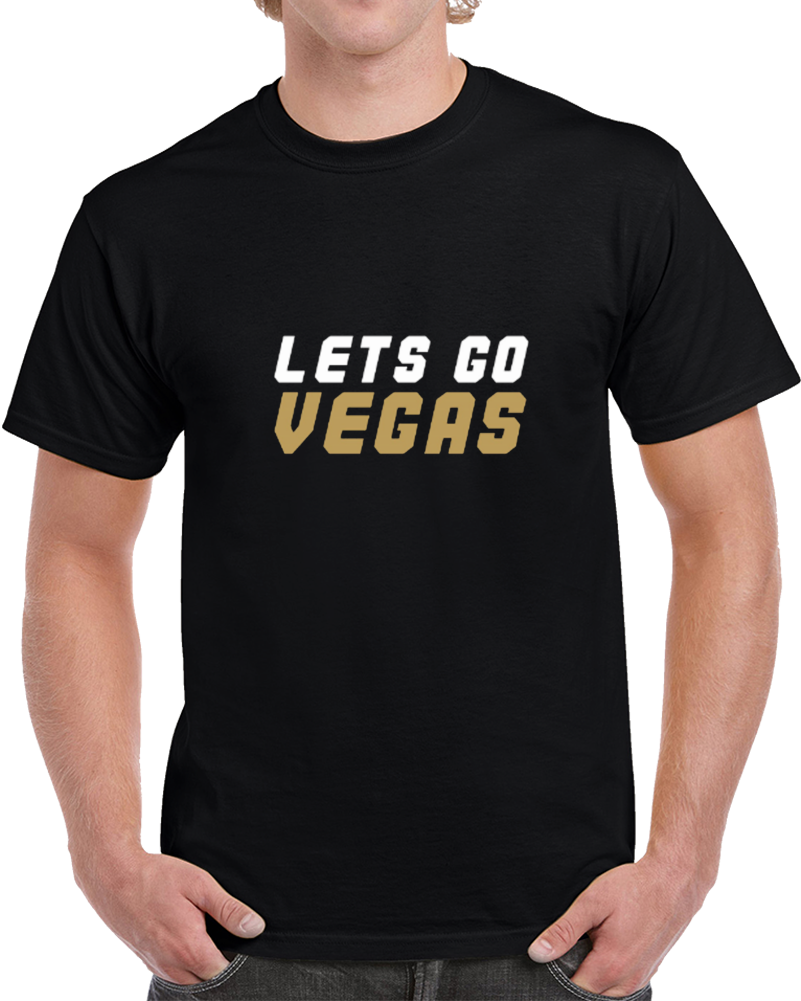 Lets Go Vegas Hockey Team Playoffs Fan Supporter T Shirt Lets Go Vegas Hockey Team Playoffs Fan Supporter T Shirt