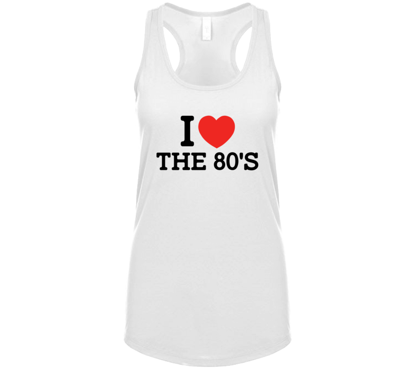 I Love The 80's Hear Retro Vintage Racer Back Tank Top 