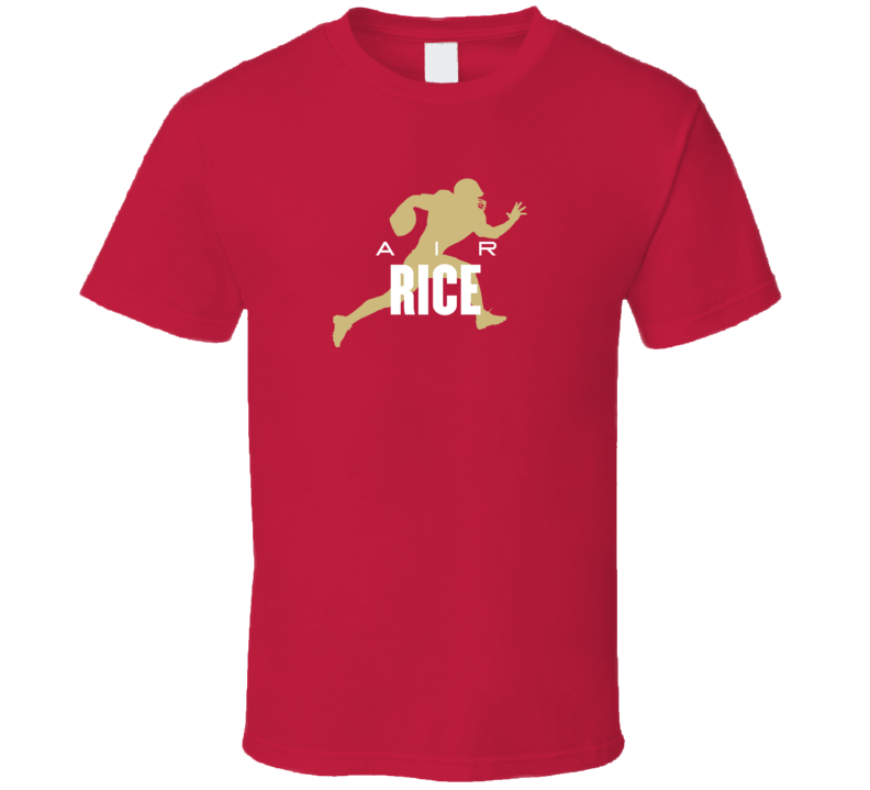 Air Jerry Rice Wide Receiver San Francisco Football Fan Supporter T Shirt Air Jerry Rice Wide Receiver San Francisco Football Fan Supporter T Shirt