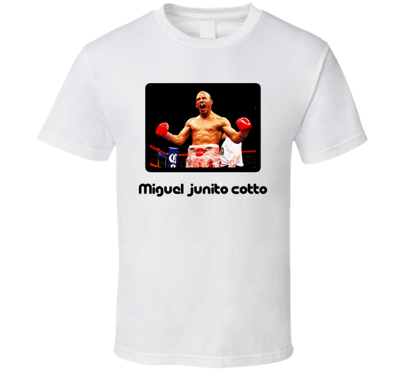 Miguel Cotto Boxing Puerto Rico T Shirt Miguel Cotto Boxing Puerto Rico T Shirt