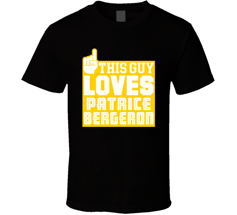 This Guy Loves Patrice Bergeron Boston Hockey Player T Shirt