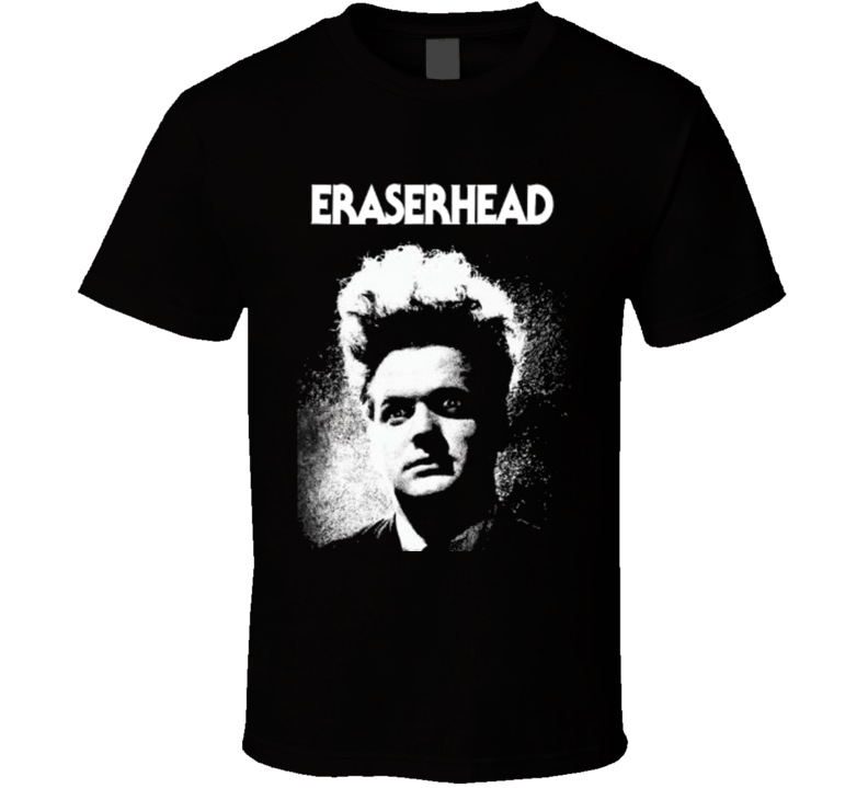 Eraserhead David Lynch Cult Horror Movie T Shirt Eraserhead David Lynch Cult Horror Movie T Shirt