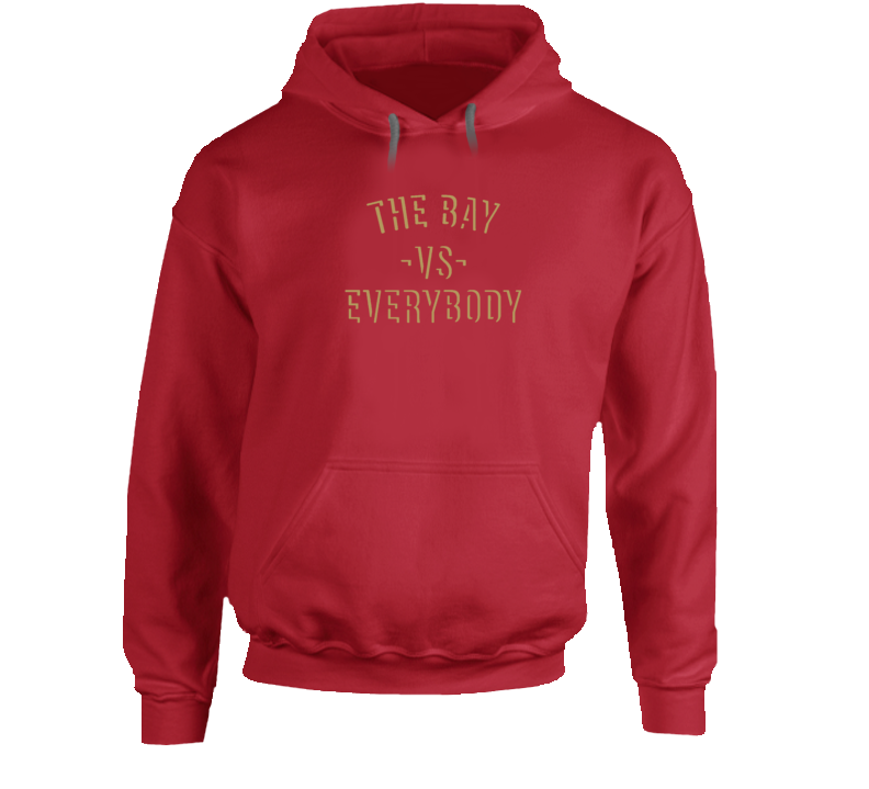 San Fran Vs Everybody Football Fan Supporter Hoodie