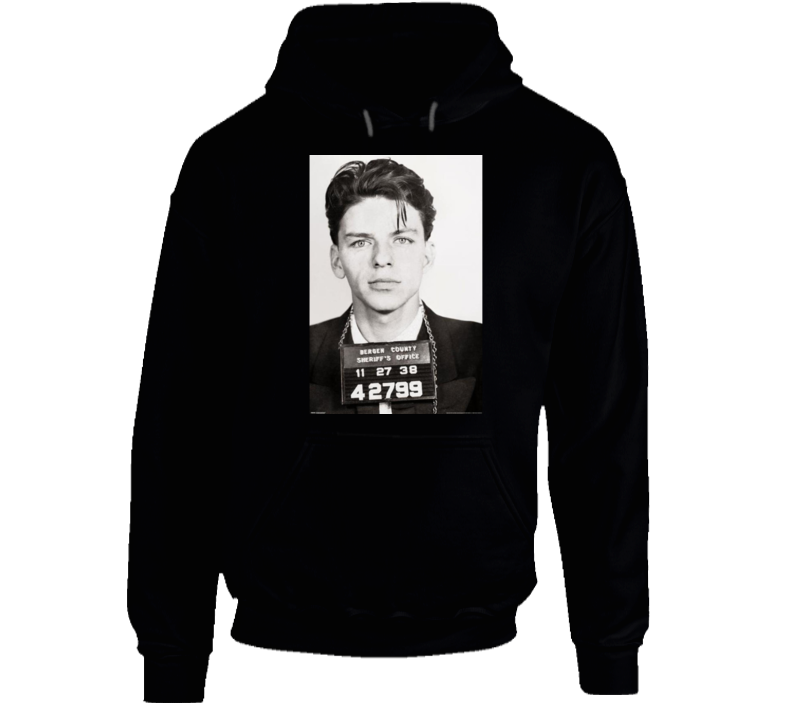 Frank Sinatra Police Mugshot Singer Musician Classic Hoodie