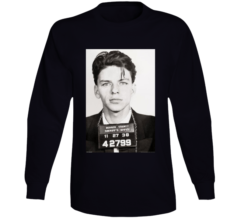 Frank Sinatra Police Mugshot Singer Musician Classic Long Sleeve