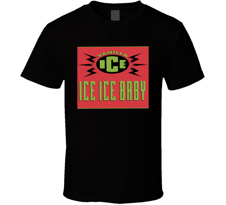 Ice Ice Baby Vanilla Ice Rapper T Shirt