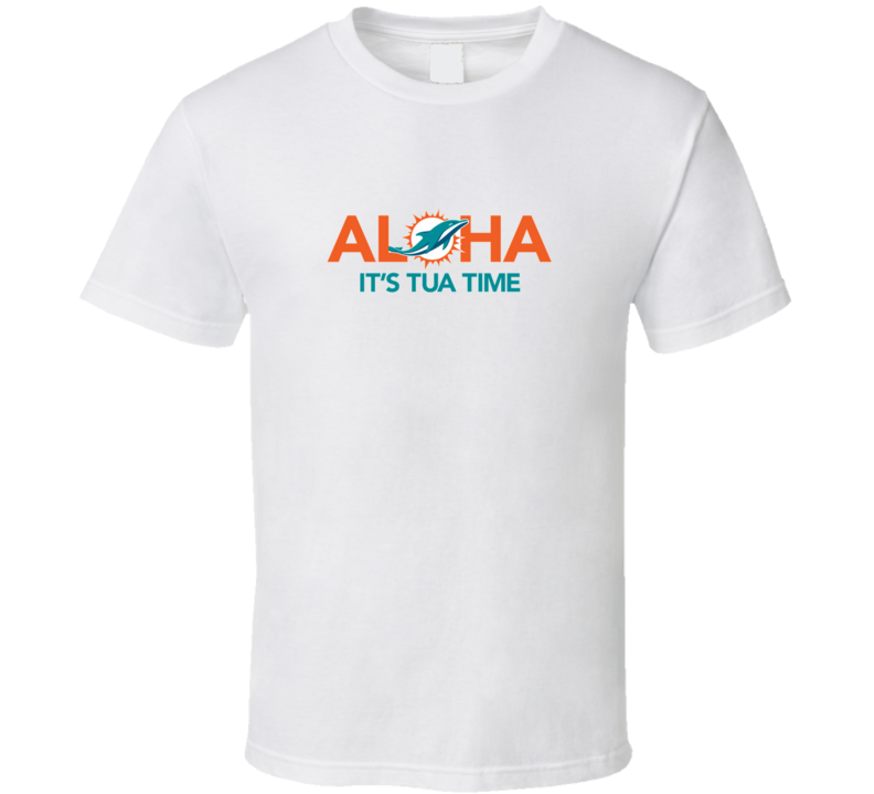 Aloha It's Tua Time Tagovailoa Qb Miami Football T Shirt