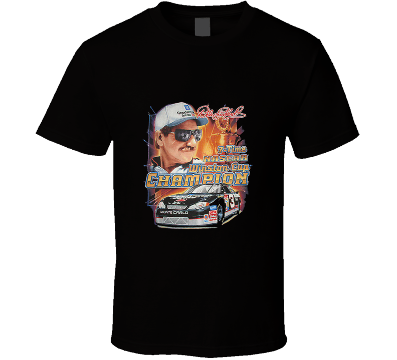 Dale Earnhardt 7 Time Winston Cup Hampion Racing V2 T Shirt Dale Earnhardt 7 Time Winston Cup Hampion Racing V2 T Shirt