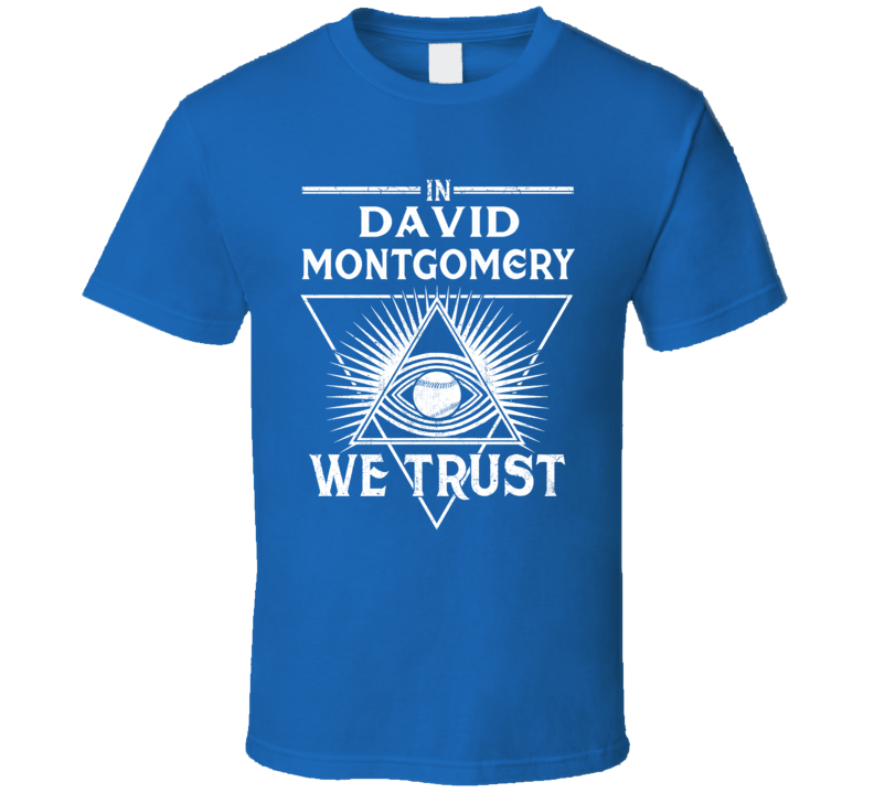 In David Montgomery We Trust Detroit Football Fan T Shirt In David Montgomery We Trust Detroit Football Fan T Shirt