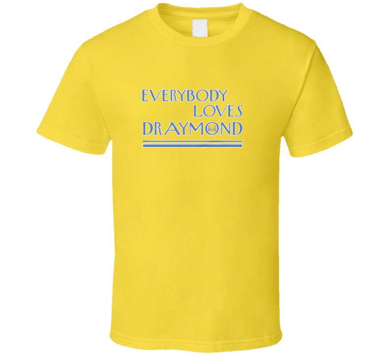 Everybody Loves Draymond Basketball V2 T Shirt