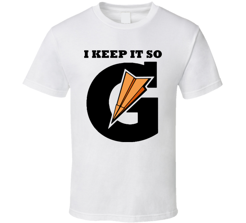 I Keep It So G Taylor Gang Gatorade T Shirt I Keep It So G Taylor Gang Gatorade T Shirt